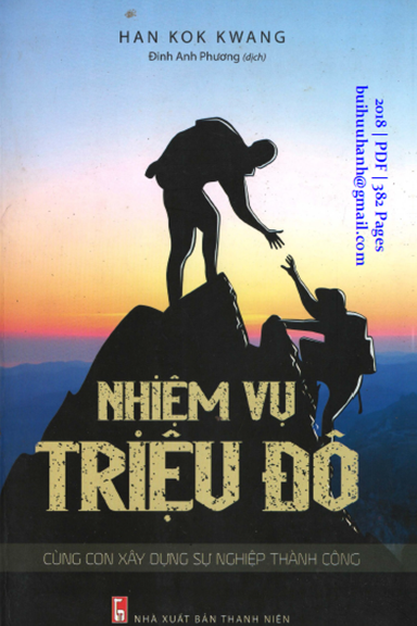 Nhiệm Vụ Triệu Đô (NXB Thanh Niên 2018) - Han Kok Kwang, 382 Trang
