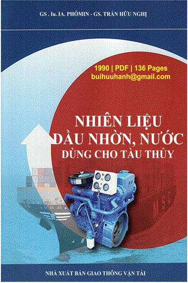 Nhiên Liệu, Dầu Nhờn, Nước Dùng Cho Tàu Thuỷ (NXB Giao Thông Vận Tải 1990) - Iu. Ia. Phômin