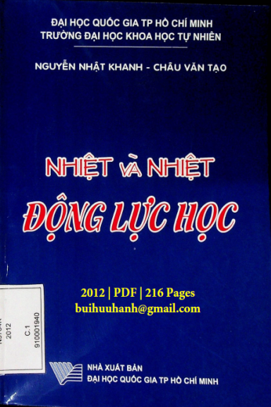 Nhiệt Và Nhiệt Động Lực Học (NXB Đại Học Quốc Gia 2012) - Nguyễn Nhật Khanh, 216 Trang