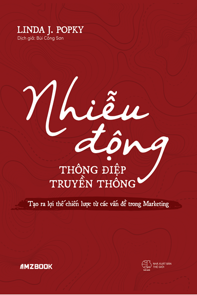 Nhiễu Động Thông Điệp Truyền Thông (NXB Thế Giới 2020) - Linda Popky, 306 Trang