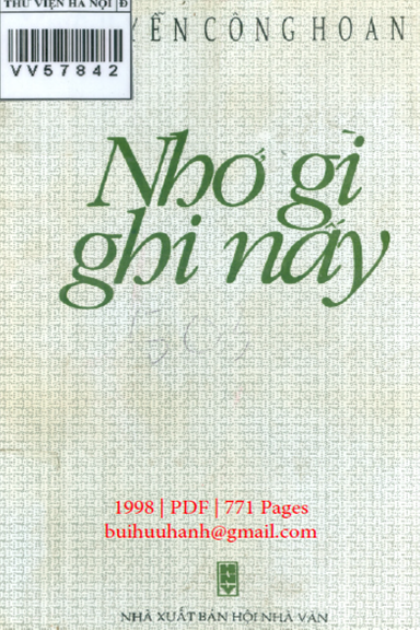 Nhớ Gì Ghi Nấy (NXB Hội Nhà Văn 1998) - Nguyễn Công Hoan, 771 Trang