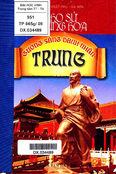 Nho Sử Trung Hoa-Gương Sáng Danh Nhân - Trung (NXB Hà Nội 2009) - Tống Nhất Phu, 151 Trang