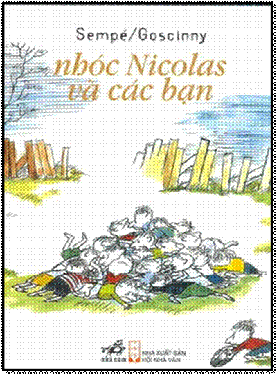 Nhóc Nicolas Và Các Bạn (NXB Hội Nhà Văn 2012) - Goscinny, 164 Trang