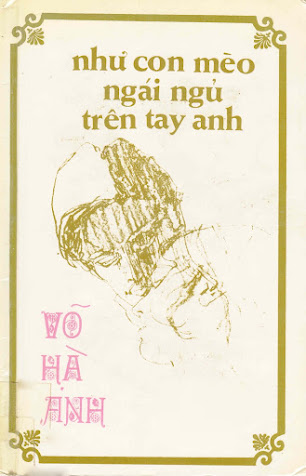 Như Con Mèo Ngái Ngủ Trên Tay Anh (NXB Đời Mới 1974) - Võ Hà Anh, 232 Trang