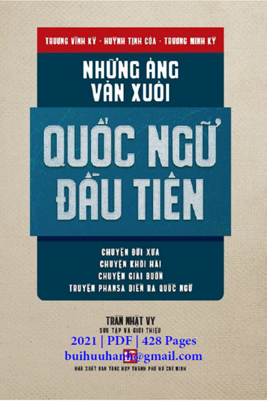 Những Áng Văn Xuôi Quốc Ngữ Đầu Tiên (NXB Tổng Hợp 2021) - Trần Nhật Vy, 428 Trang