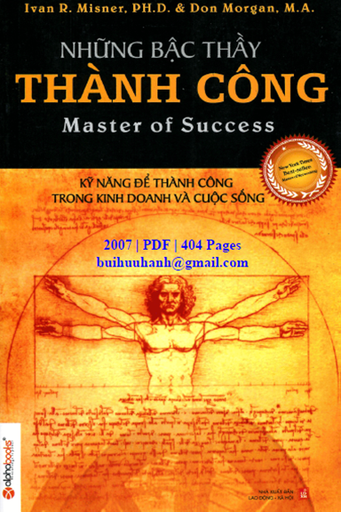 Những Bậc Thầy Thành Công (NXB Lao Động 2007) - Ivan R. Misner, 404 Trang