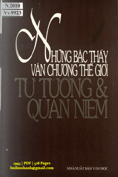 Những Bậc Thầy Văn Chương Thế Giới Tư Tưởng Và Quan Niệm (NXB Văn Học 1995) - Lê Huy Hòa, 578 Trang