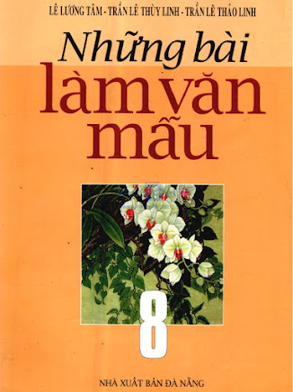 Những Bài Làm Văn Mẫu 8 (NXB Đà Nẵng 2004) - Lê Lương Tâm, 132 Trang