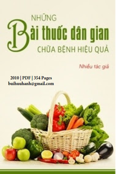 Những Bài Thuốc Dân Gian Chữa Bệnh Hiệu Quả (NXB Văn Hóa Thông Tin 2010) - Song Mai, 354 Trang