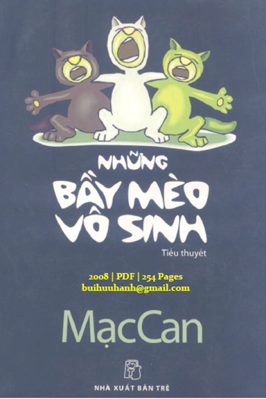 Những Bầy Mèo Vô Sinh (NXB Trẻ 2008) - Mạc Can, 254 Trang
