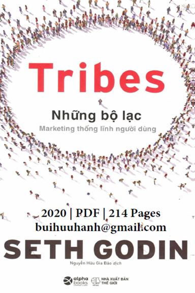 Những Bộ Lạc-Marketing Thống Lĩnh Người Dùng (NXB Thế Giới 2020) - Seth Godin, 214 Trang
