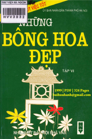 Những Bông Hoa Đẹp Tập 6 (NXB Hội Nhà Văn 1999) - Lưu Minh Trị, 324 Trang