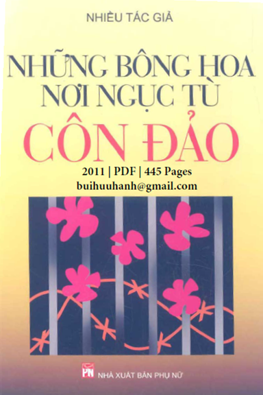 Những Bông Hoa Nơi Ngục Tù Côn Đảo (NXB Phụ Nữ 2011) - Nhiều Tác Giả, 445 Trang