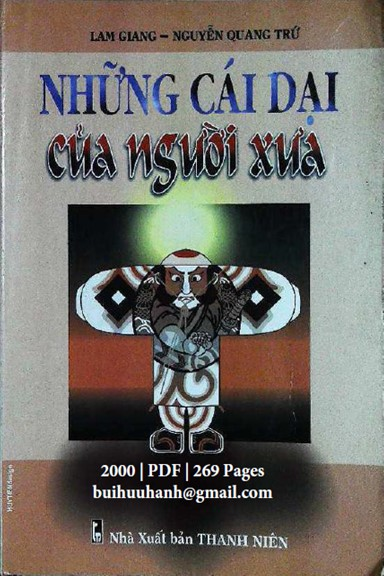 Những Cái Dại Của Người Xưa (NXB Thanh Niên 2000) - Nguyễn Quang Trứ, 269 Trang