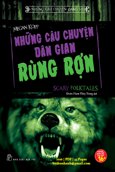 Những Câu Chuyện Dân Gian Rùng Rợn (NXB Trẻ 2016) - Megan Kopp, 35 Trang
