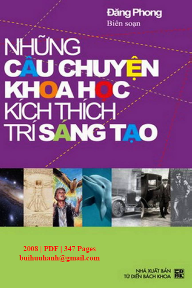 Những Câu Chuyện Khoa Học Kích Thích Trí Sáng Tạo Tập 2 (NXB Từ Điển Bách Khoa 2008) - Đăng Phong