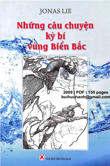 Những Câu Chuyện Kỳ Bí Vùng Biển Bắc (NXB Văn Nghệ 2009) - Jonas Lie, 155 Trang