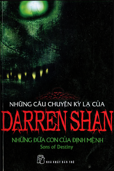 Những Câu Chuyện Kỳ Lạ Của Darren Shan 12 - Những Đứa Con Của Định Mệnh - Darren Shan, 210 Trang