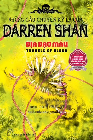 Những Câu Chuyện Kỳ Lạ Của Darren Shan Tập 3-Địa Đạo Máu (NXB Trẻ 2010) - Darren Shan, 198 Trang