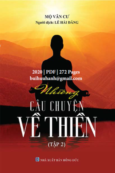 Những Câu Chuyện Về Thiền Tập 2 (NXB Hồng Đức 2020) - Mộ Vân Cư, 272 Trang