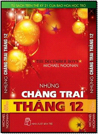 Những Chàng Trai Tháng 12 (NXB Trẻ 2009) - Michael Noonan, 280 Trang