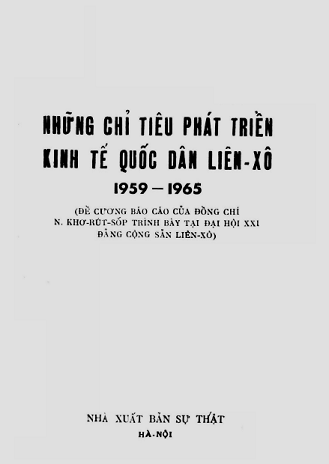 Những Chỉ Tiêu Phát Triển Kinh Tế Quốc Dân Liên Xô 1959-1965 - N. Khơ-Rút-Sốp, 168 Trang