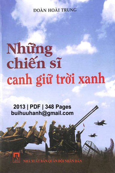 Những Chiến Sĩ Canh Giữ Trời Xanh (NXB Quân Đội 2013) - Đoàn Hoài Trung, 348 Trang
