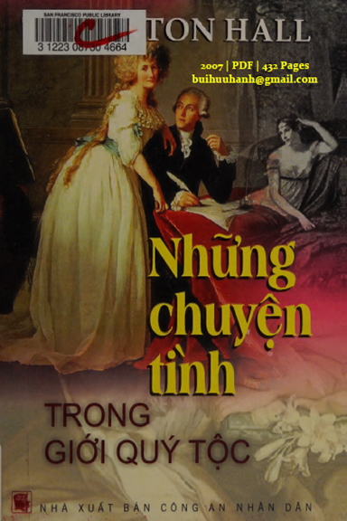 Những Chuyện Tình Trong Giới Quý Tộc (NXB Công An 2007) - Thornton Hall, 432 Trang