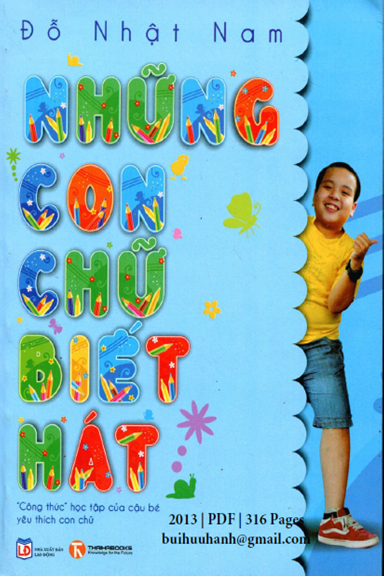 Những Con Chữ Biết Hát (NXB Lao Động 2014) - Đỗ Nhật Nam, 326 Trang