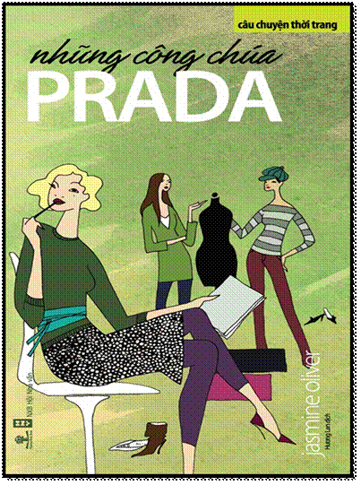 Những Công Chúa Prada (NXB Hội Nhà Văn 2009) - Jasmine Oliver, 240 Trang