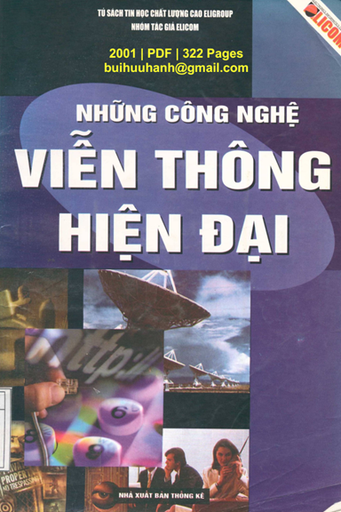 Những Công Nghệ Viễn Thông Hiện Đại (NXB Thống Kê 2000) - Nhóm Tác Giả Elicom, 322 Trang