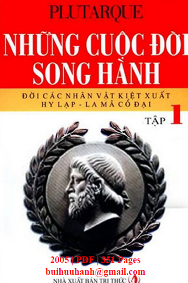 Những Cuộc Đời Song Hành Tập 1 (NXB Tri Thức 2005) - Plutarque, 351 Trang