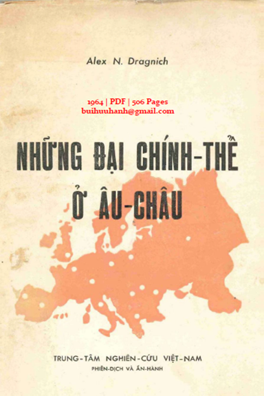Những Đại Chính Thể Ở Âu Châu (NXB Trung Tâm Nghiên Cứu 1964) - Alex N. Dragnich, 506 Trang