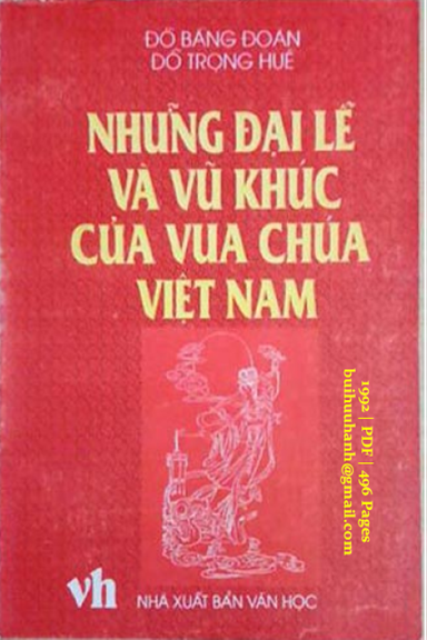 Những Đại Lễ Và Vũ Khúc Của Vua Chúa Việt Nam (NXB Văn Học 1992) - Đỗ Bằng Đoàn, 496 Trang