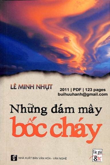 Những Đám Mây Bốc Cháy (NXB Văn Hóa Văn Nghệ 2011) - Lê Minh Nhựt, 123 Trang