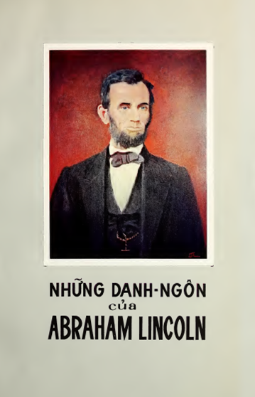 Những Danh Ngôn Của Abraham Lincoln (NXB US Information Service 1959) - Abraham Lincoln, 64 Trang