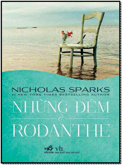 Những Đêm Ở Rodanthe (NXB Văn Học 2012) - Nicholas Sparks, 256 Trang