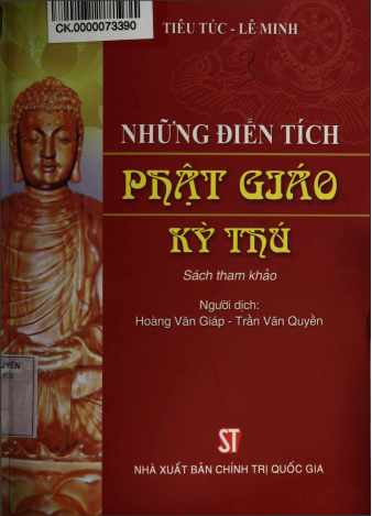 Những Điển Tích Phật Giáo Kỳ Thú (NXB Chính Trị 2015) - Tiêu Túc, 414 Trang