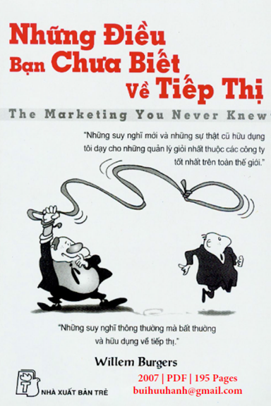 Những Điều Bạn Chưa Biết Về Tiếp Thị (NXB Trẻ 2007) - Willem Burgers, 195 Trang