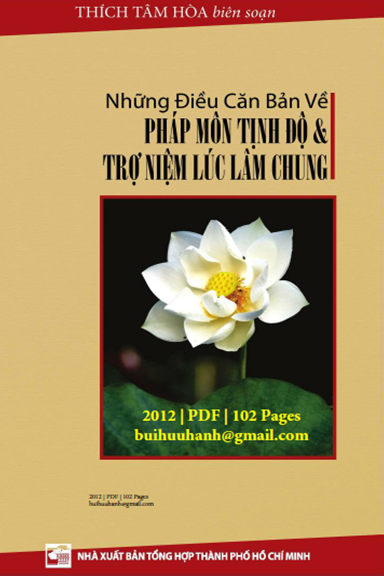 Những Điều Căn Bản Về Pháp Môn Tịnh Độ Và Trợ Niệm Lúc Lâm Chung (NXB Tổng Hợp 2012) - Thích Tâm Hòa