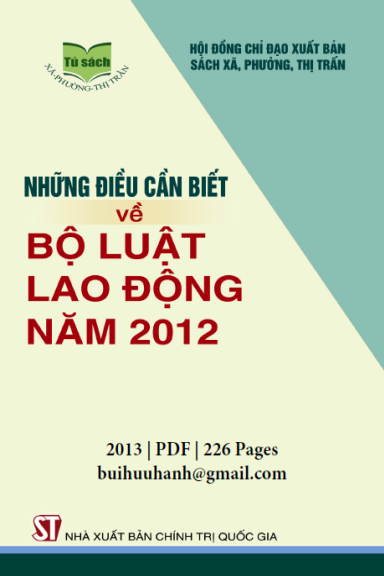 Những Điều Cần Biết Về Bộ Luật Lao Động Năm 2012 (NXB Chính Trị 2013) - Thanh Duyên, 226 Trang