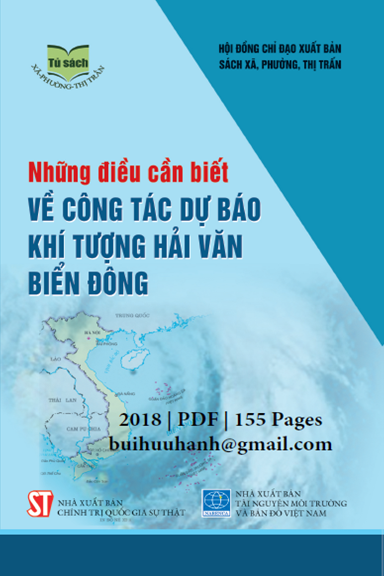 Những Điều Cần Biết Về Công Tác Dự Báo Khí Tượng Hải Văn Biển Đông (NXB Chính Trị 2018) - Hương Lan