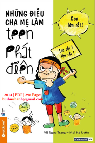 Những Điều Cha Mẹ Làm Teen Phát Điên (NXB Dân Trí 2014) - Vũ Ngọc Trang, 298 Trang