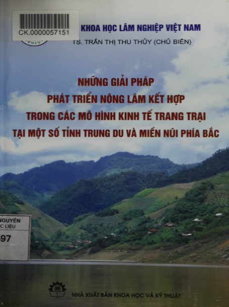Những Giải Pháp Phát Triển Nông Lâm Kết Hợp Trong Các Mô Hình Kinh Tế Trang Trại Tại Một Số Tỉnh