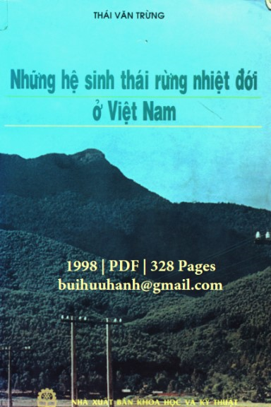 Những Hệ Sinh Thái Rừng Nhiệt Đới Ở Việt Nam (NXB Khoa Học Kỹ Thuật 1998) - Thái Văn Trừng 328 Trang