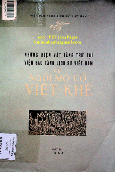 Những Hiện Vật Tàng Trữ Tại Viện Bảo Tàng Lịch Sử Việt Nam Về Ngôi Mộ Cổ Việt Khê - Đào Từ Khai