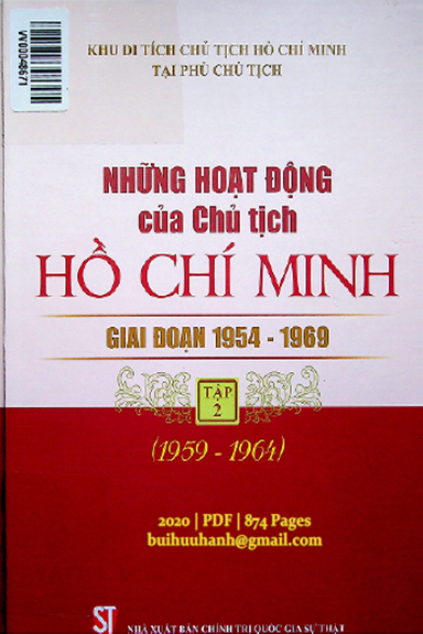 Những Hoạt Động Của Chủ Tịch Hồ Chí Minh Giai Đoạn 1954-1969 Tập 2 - Phạm Thị Thinh, 874 Trang