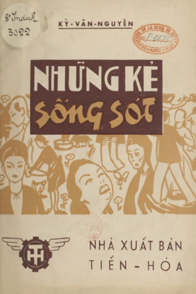 Những Kẻ Sống Sót (NXB Tiến Hóa 1949) - Kỳ Văn Nguyên, 108 Trang
