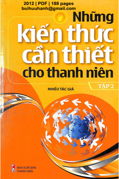 Những Kiến Thức Cần Thiết Cho Thanh Niên Tập 2 (NXB Thanh Niên 2012) - Nhiều Tác Giả, 188 Trang