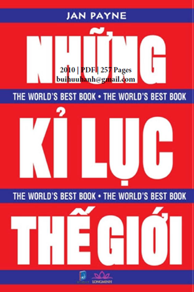 Những Kỷ Lục Thế Giới (NXB Kim Đồng 2010) - Jan Payne, 257 Trang